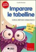 Imparare le tabelline con il metodo analogico. CD-ROM