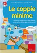 Le coppie minime. Attività di riabilitazione articolatoria e percettiva dei gruppi consonantici. CD-ROM