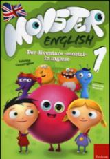 Monster english. Per diventare «mostri» in inglese. Con adesivi. 1.