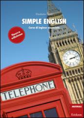 Simple English. Corso di inglese essenziale. Con CD Audio