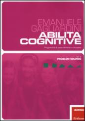 Abilità cognitive. Programma di potenziamento e recupero. 2.Problem solving