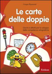 Le carte delle doppie. Giochi e attività per lo sviluppo delle competenze ortografiche. CD-ROM