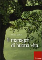 Il manager di buona vita