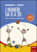 Matematica in pratica. Giochi e attività per la scuola primaria. 6-8 anni: 1