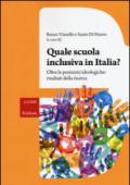 Quale scuola inclusiva in Italia? Oltre le posizioni ideologiche: risultati della ricerca