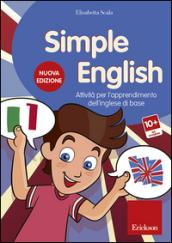 Simple English. Attività per l'apprendimento dell'inglese di base. CD-ROM