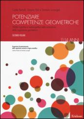 Potenziare competenze geometriche. Abilità cognitive e metacognitive nella costruzione della cognizione geometrica dagli 11 ai 14 anni: 2