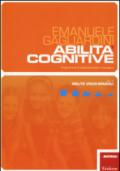 Abilità cognitive. Programma di potenziamento e recupero. 4.Abilità visuo-spaziali