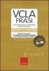 VCLA-Frasi. Valutazione delle competenze linguistiche alte. Con CD-ROM