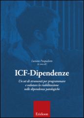 ICF dipendenze. Un set di strumenti per programmare e valutare la riabilitazione nelle dipendenze patologiche