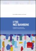 I tic nei bambini. Programma di intervento cognitivo-comportamentale