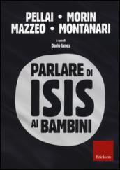 Parlare di Isis ai bambini