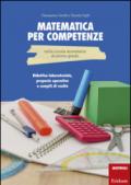 Matematica per competenze nella scuola secondaria di primo grado. Didattica laboratoriale, proposte operative e compiti di realtà