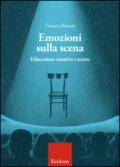 Emozioni sulla scena. Educazione emotiva a teatro