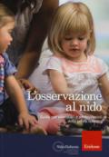 L'osservazione al nido. Guida per educatori e professionisti della prima infanzia