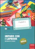 Imparo con i lapbook. Matematica e scienze. Classe terza