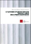 L'affido partecipato nelle voci dei protagonisti. Una ricerca valutativa