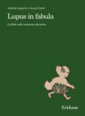 Lupus in fabula. Le fiabe nella relazione educativa