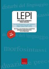 LEPI. Linguaggio espressivo prima infanzia. Test per la valutazione delle competenze espressive e morfosintattiche in età prescolare. Con 25 Carte ... porta-vignette. Con 6 Protocolli di notazione