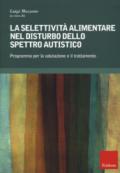 Selettività alimentare nel disturbo dello spettro autistico