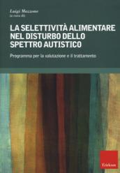 Selettività alimentare nel disturbo dello spettro autistico