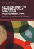 La terapia cognitivo comportamentale dei disturbi dell'alimentazione