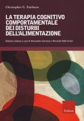 La terapia cognitivo comportamentale dei disturbi dell'alimentazione