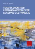 Terapia cognitivo comportamentale per le coppie e le famiglie