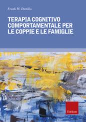 Terapia cognitivo comportamentale per le coppie e le famiglie