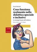 Cosa realmente funziona nella didattica speciale e inclusiva. Le strategie basate sull'evidenza