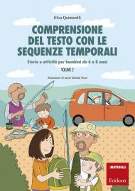 Comprensione del testo con le sequenze temporali. Storie e attività per bambini da 6 a 8 anni. Vol. 2