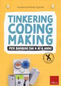 Tinkering coding making per bambini dai 4 ai 6 anni