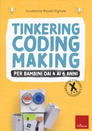 Tinkering coding making per bambini dai 4 ai 6 anni