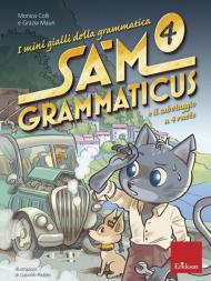 I mini gialli della grammatica. Vol. 4: Sam Grammaticus e il sabotaggio a 4 ruote.