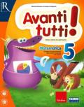 Avanti tutti! Matematica. Per la Scuola elementare. Vol. 5