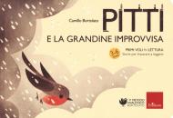 Pitti e la grandine improvvisa. Primi voli in lettura. Storie per imparare a leggere