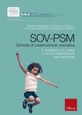 SOV-PSM. Scheda di osservazione valutativa. Il bambino di 5/6 anni e le sue competenze psicomotorie