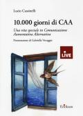 10.000 giorni di CAA. Una vita speciale in Comunicazione Aumentativa Alternativa