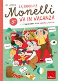 La famiglia Monelli va in vacanza. I compiti estivi della maestra Larissa. Classe 2°