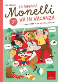 La famiglia Monelli va in vacanza. I compiti estivi della maestra Larissa. Classe 2°