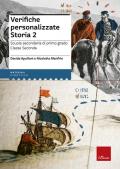 Verifiche personalizzate. Storia. Scuola secondaria di primo grado. Classe seconda. Nelle versioni base, facilitata e semplificata