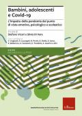 Bambini, adolescenti e covid-19. L'impatto della pandemia dal punto di vista emotivo, psicologico e scolastico