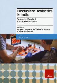 L' inclusione scolastica in Italia. Percorsi, riflessioni e prospettive future