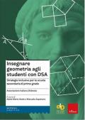 Insegnare geometria agli studenti con DSA. Strategie inclusive per la scuola secondaria di primo grado