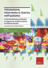 Valutazione, intervento e ricerca nell'autismo