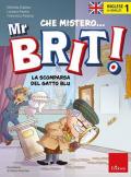 Inglese in giallo. Mistero mr. Brit. Vol. 1: scomparsa del gatto blu, La.