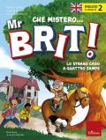 Inglese in giallo. Mistero mr. Brit. Con QR Code. Vol. 2: Lo strano caso a quattro zampe