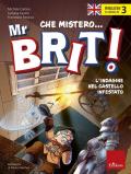 Inglese in giallo. Mistero mr. Brit. Con QR Code. Vol. 3: L' indagine nel castello infestato