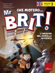 Inglese in giallo. Mistero mr. Brit. Con QR Code. Vol. 3: L' indagine nel castello infestato