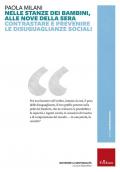 Nelle stanze dei bambini, alle nove della sera. Contrastare e prevenire le disuguaglianze sociali